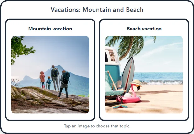 Vacations: Mountain and Beach